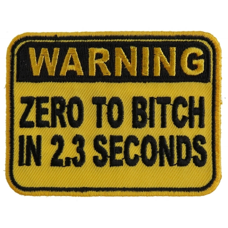 P384 Warning Zero To Bitch In 2 Seconds Funny Patch