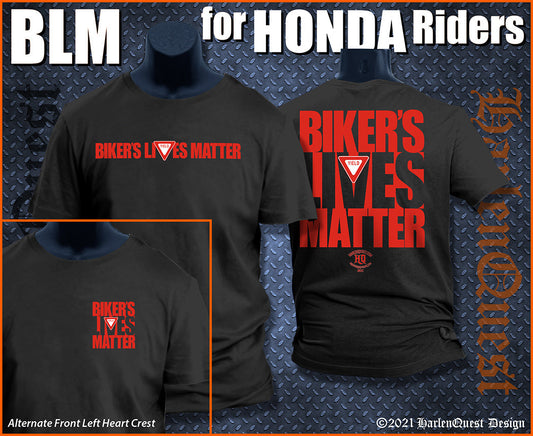 Biker's Lives Matter Honda Riders - Black Shirt Red Letters