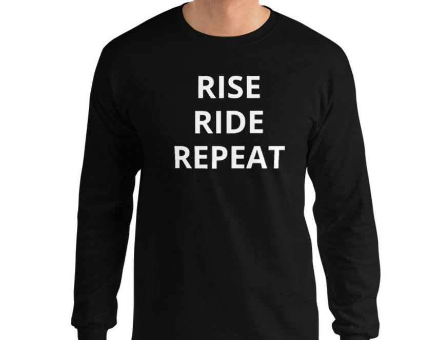 LONG SLEEVE RISE RIDE REPEAT - WHITE LETTERS GEARS ON BACK