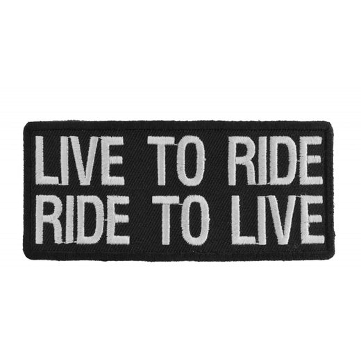 P1059 Live To Ride Ride To Live Biker Saying Patch